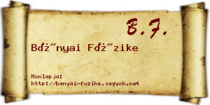 Bányai Füzike névjegykártya